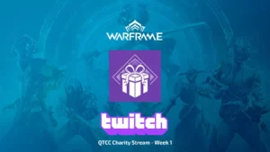 Twitch Drops: QTCC Charity Stream — Week 1 для Warframe