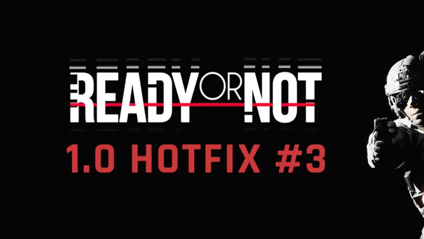 Ready or Not — 1.0 Hotfix #3 от 6 февраля 2024 Обложка последнего хотфикса для Ready or Not, версия 1.0