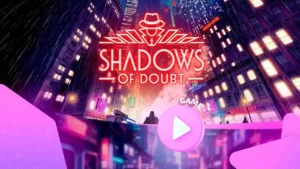 Shadows of Doubt представляет трейлер обновления и анонс на консолях