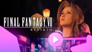 Final fantasy 7: Rebirth — официальный трейлер погружения для ps5