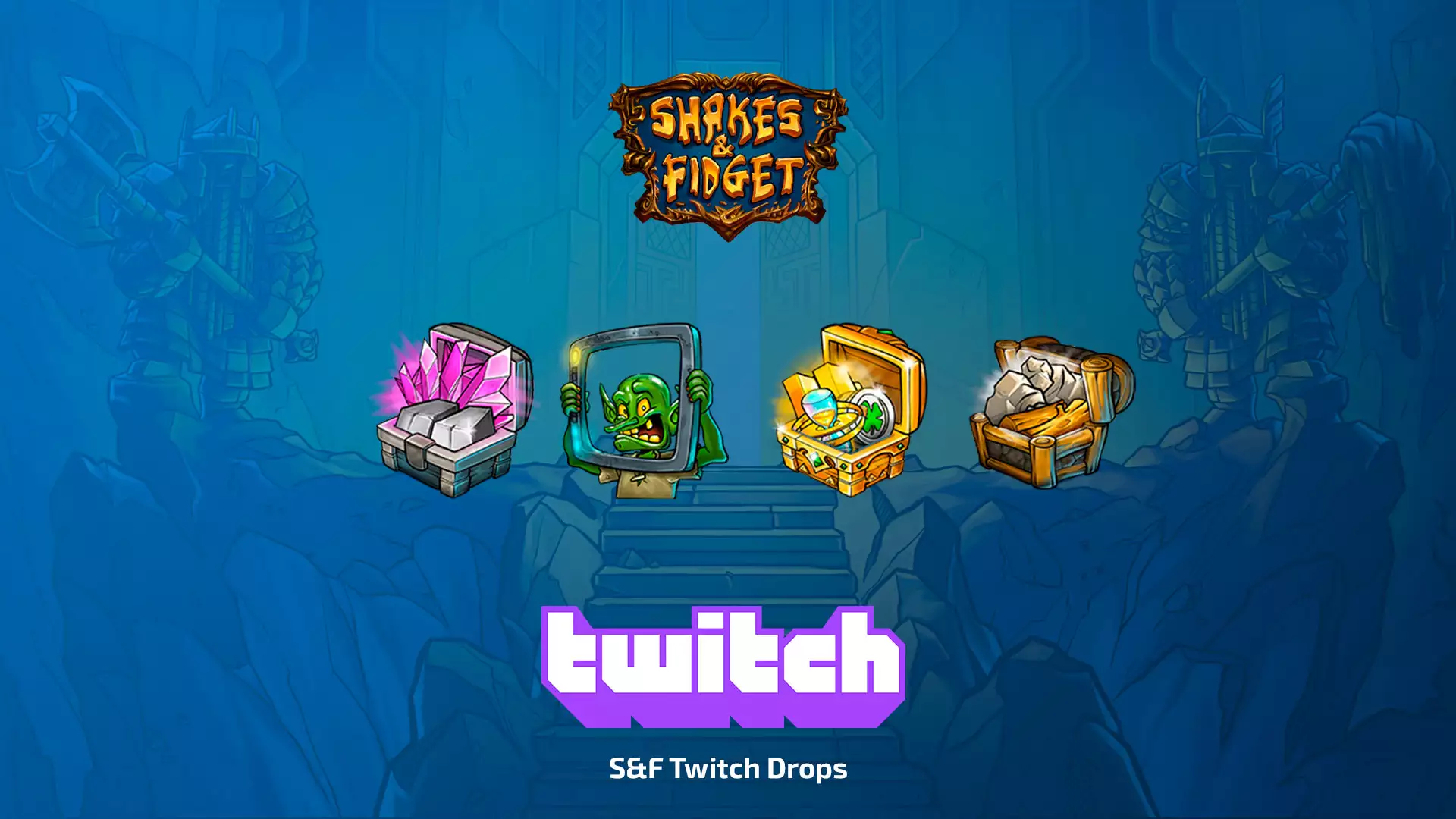 Twitch Drops: Drops (Sep. 27 — Oct. 3) для Shakes and Fidget