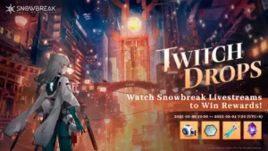 Twitch Drops: Snowbreak DLC1 Drops для Snowbreak: Containment Zone
