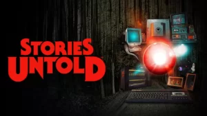 Игра Stories Untold бесплатно раздает на EGS