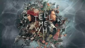 Tell Me Why Game Cover