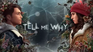 Игра Tell Me Why раздается в Steam