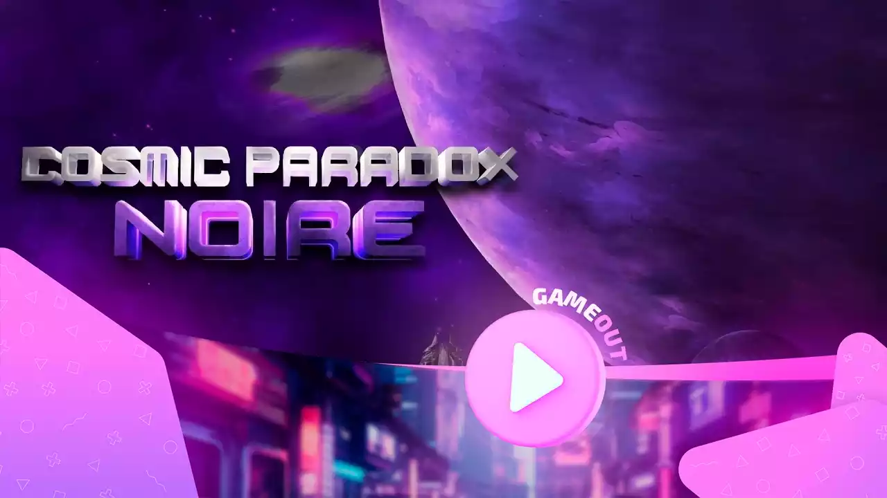Cosmic Paradox: Noire — новый взгляд на sci-fi жанр в официальном трейлере
