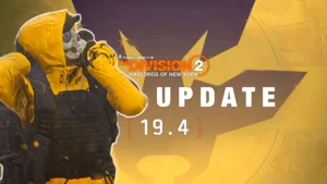 Обновление 19.4 для Tom Clancy’s The Division 2: Основные исправления и улучшения