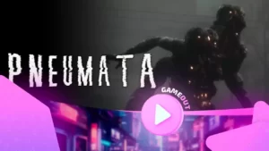 Pneumata: трейлер геймплея захватывающего хоррора
