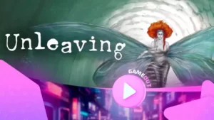Unleaving: официальная дата выхода и трейлер анонса