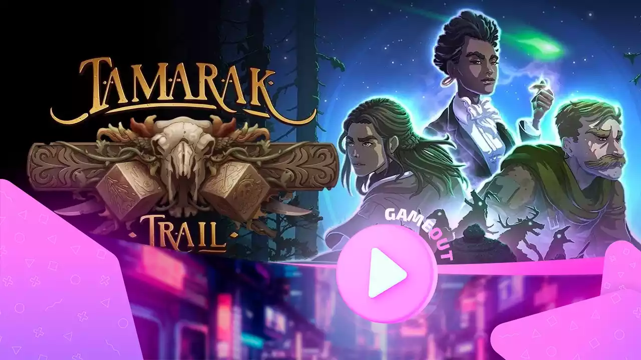 Tamarak Trail: разработчики рассказывают о механике игры в новом трейлере