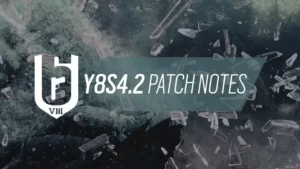 Rainbow Six Siege: Подробности обновления Y8S4.2 — баланс операторов, изменения оружия и исправления багов