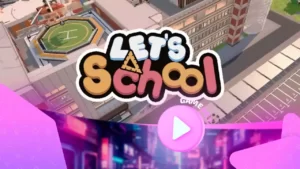 Let’s School: создай школу мечты и возглавь её в новом трейлере