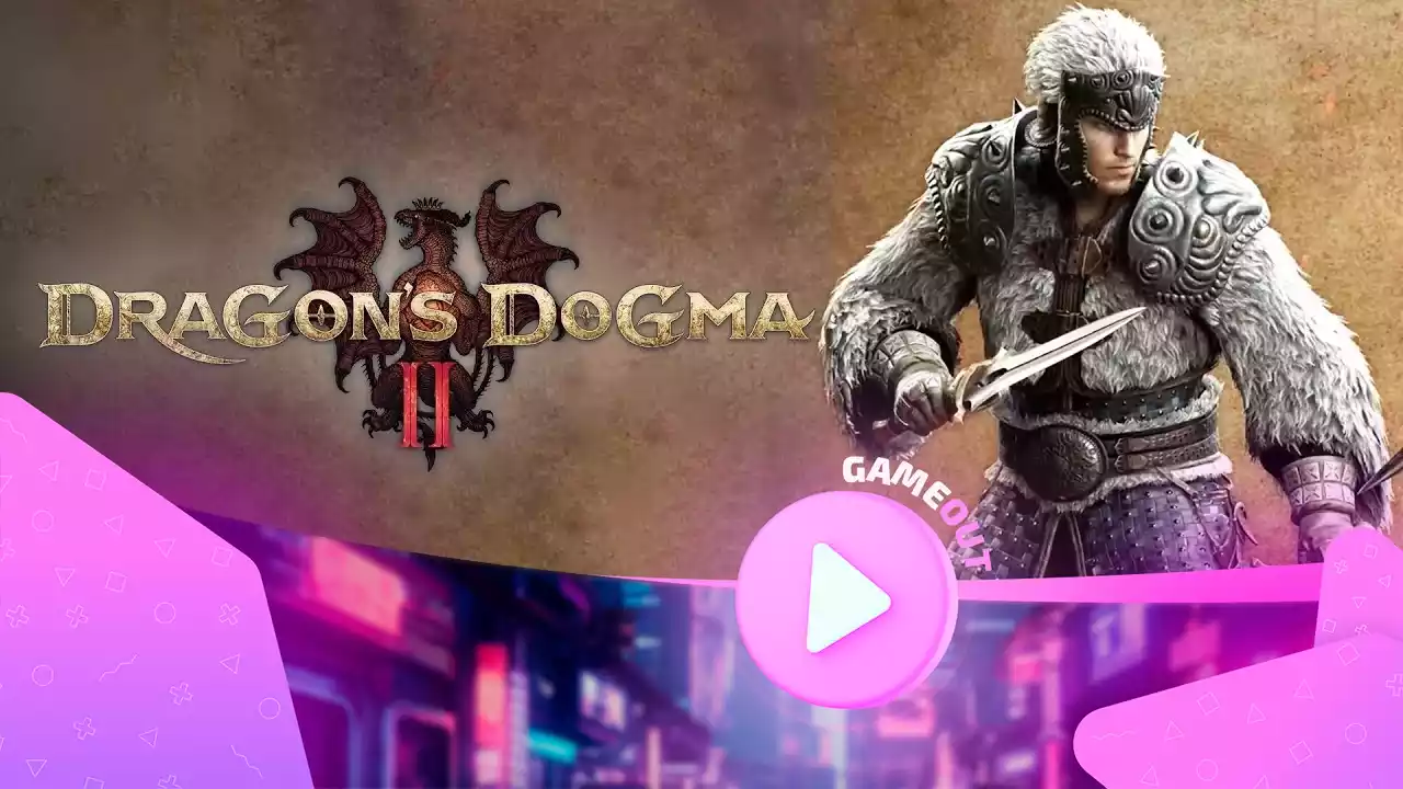 Dragon’s Dogma 2: новый трейлер профессии вор