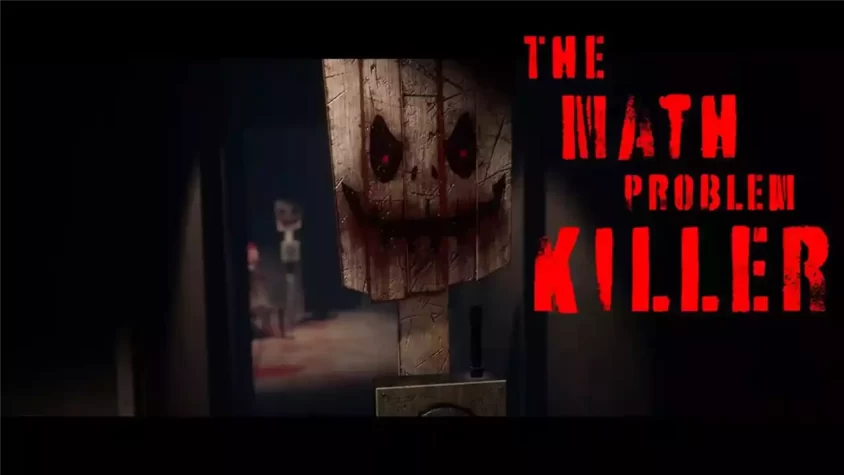 The Math Problem Killer — когда числа становятся смертельно опасными Ну конечно, вот этот милый и дружелюбный деревянный маньяк с проблемами в математике.