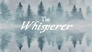 The Whisperer