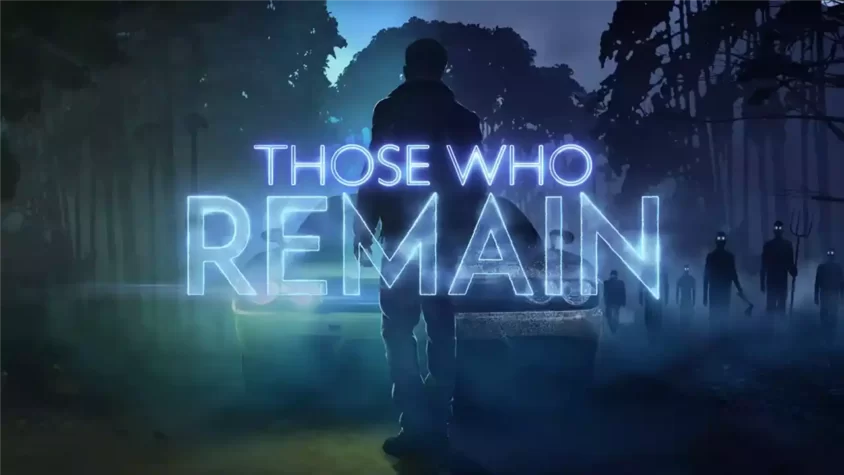 Those Who Remain — не покидайте эту игру, если не хотите стать частью ужаса Обложка игры, полный ужас и загадка