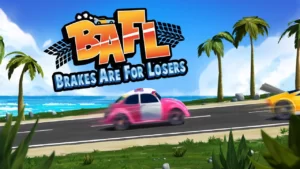 Обложка BAFL — Brakes Are For Losers
