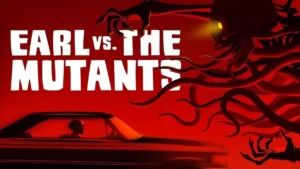 Обложка Earl vs. the Mutants