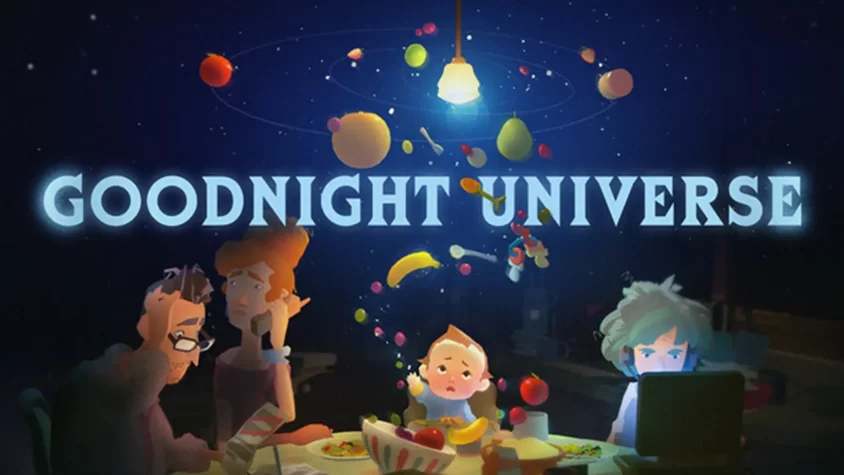 Goodnight Universe Обложка игры Goodnight Universe, где на фоне космоса и семейного ужина плавают фрукты и предметы