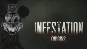 Infestation: Origins
