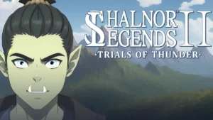Shalnor Legends 2: Trials of Thunder