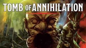 Tomb of Annihilation