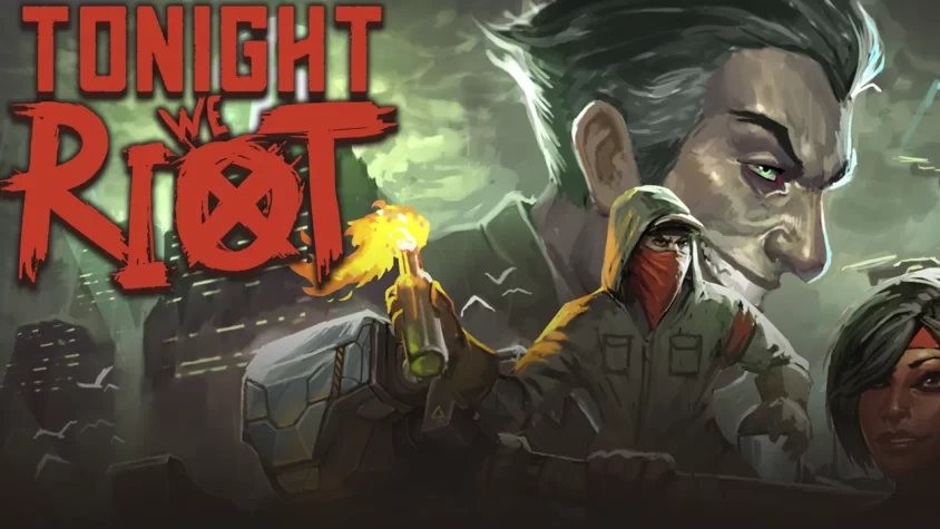 Обложка игры Tonight We Riot Обложка игры Tonight We Riot