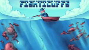 FISHTICUFFS