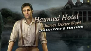 Haunted Hotel: Charles Dexter Ward