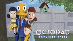 Octodad: Dadliest Catch