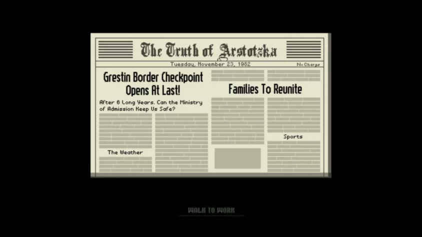 Газета The Truth of Arstotzka с новостью о открытии пограничного контрольно-пропускного пункта