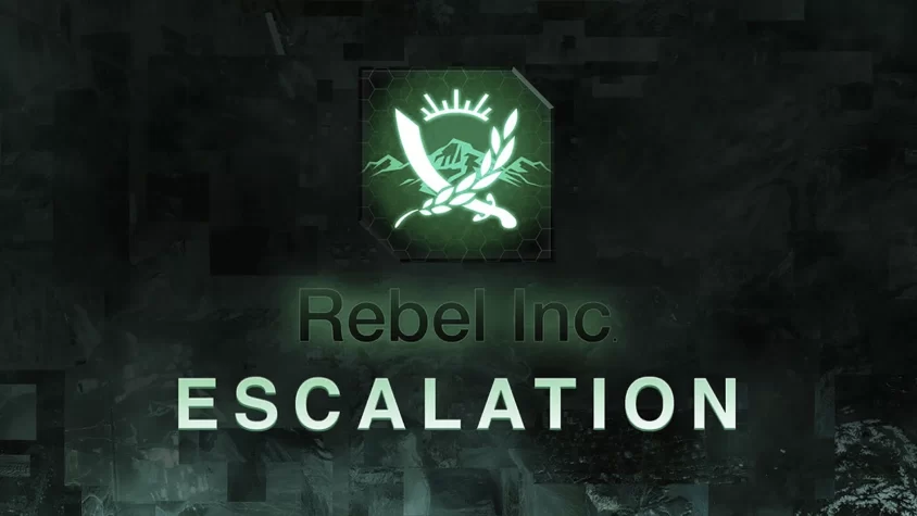 Обложка игры Rebel Inc: Escalation — высокие ставки, нестабильные регионы и абсолютно непредсказуемые последствия