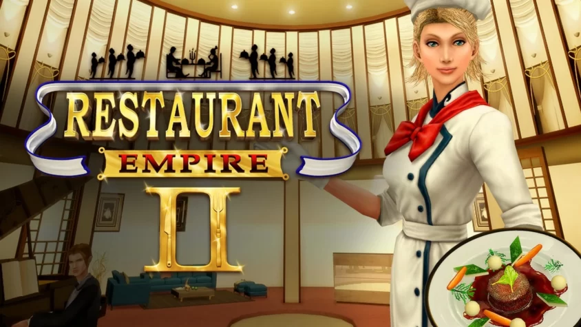 Restaurant Empire II — управление рестораном с элегантностью и изысканным сарказмом Обложка игры Restaurant Empire II, изображающая главную героиню в поварском костюме и блюдо, достойное звезды Мишлен