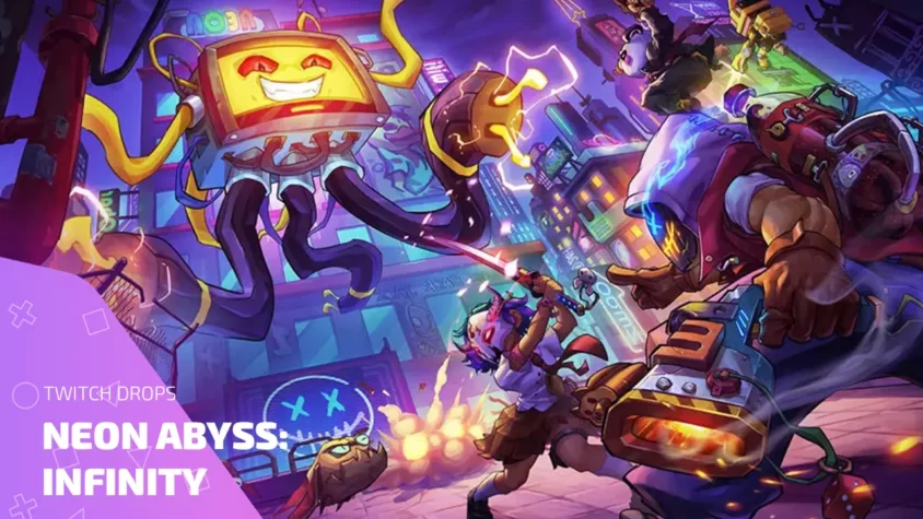 Twitch Drops Neon Abyss: Infinity — герои сражаются за халяву в городе неона