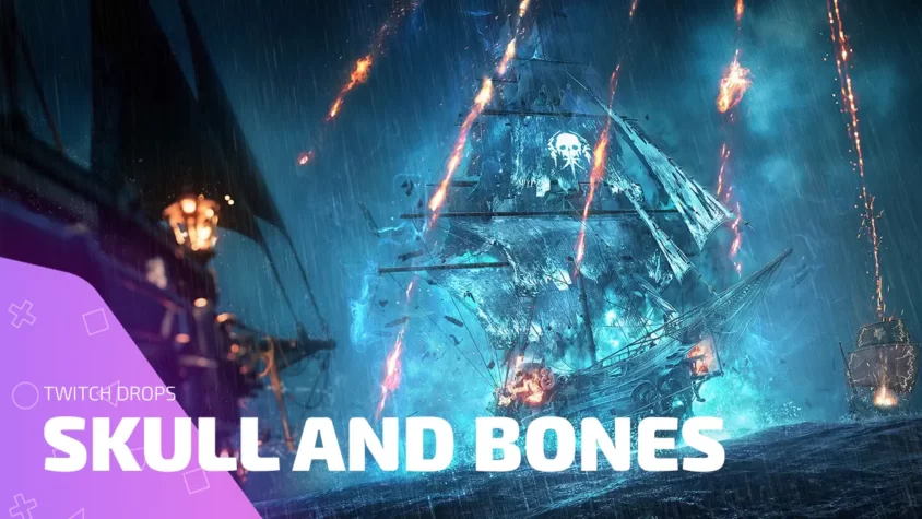 История Twitch Drops Skull and Bones с бонусами Twitch Drops Skull and Bones раздачи и бонусы