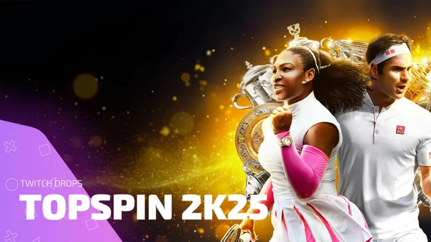 Twitch Drops для TopSpin 2K25 — все скины и бонусы Twitch Drops TopSpin 2K25 игроки и награды за просмотр стримов