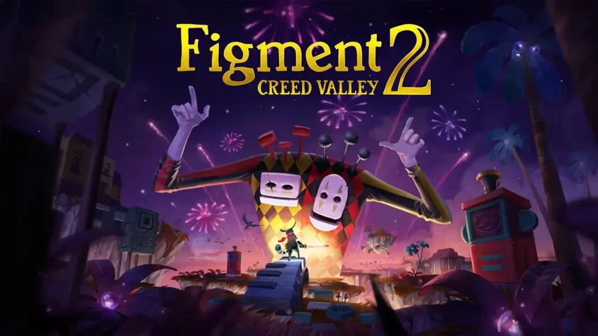 Обложка Figment 2: Creed Valley с поехавшей реальностью и театральным ужасом Главный герой сражается с гигантским кукольным монстром на фоне фейерверков и абсурда