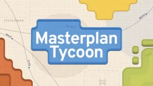 Masterplan Tycoon