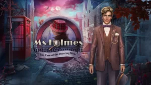 Ms Holmes: The Case of the Dancing Men
