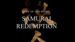 Ronin: Samurai Redemption