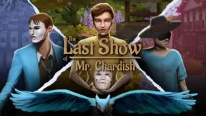 The Last Show of Mr. Chardish