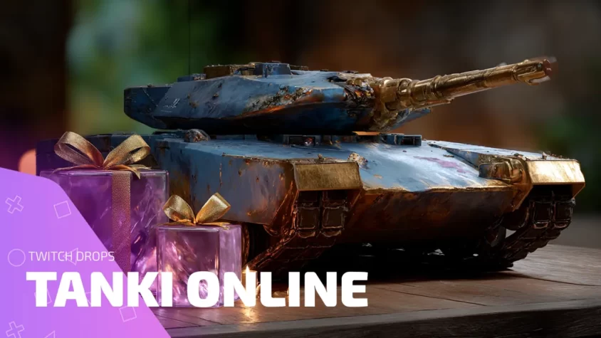 Twitch Drops Tanki Online — танк и подарки на фоне