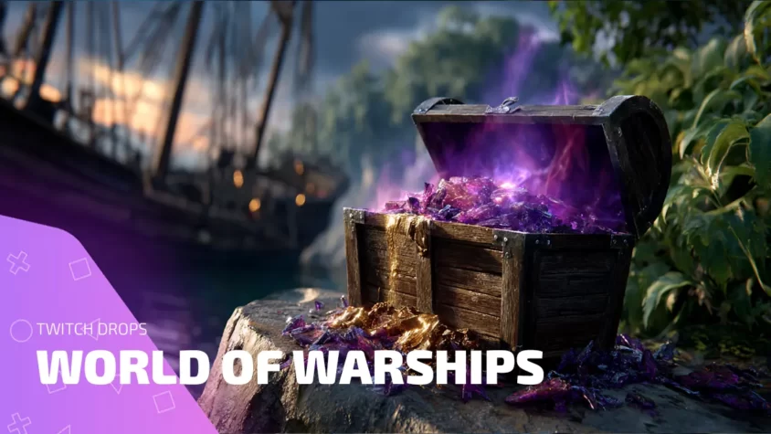 Twitch Drops World of Warships — сундук с наградами и бонусами для игроков
