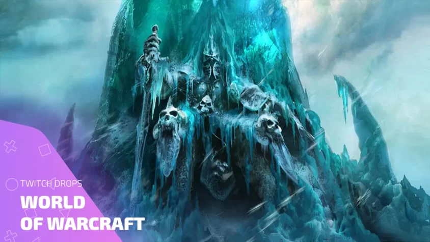 Twitch Drops World of Warcraft — все награды и раздачи Ледяной трон и Король-лич из World of Warcraft на фоне обложки про Twitch Drops